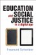 Education and Social Justice in a Digital Age (Hardcover, New): Rosamund Sutherland