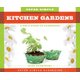 Super Simple Kitchen Gardens: - A Kid's Guide to Gardening (Hardcover): Alex Kuskowski