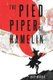The Pied Piper of Hamelin (Paperback): Jacy Morris