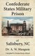 Confederate States Military Prison at Salisbury, NC (Paperback): A. W. Mangum