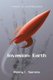 Invasion - Earth: A Chuck, Yu, and Farley Book (Paperback): Penny L. Samms