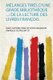 Melanges Tires D'une Grade Bibliotheque ... - De La Lecture Des Livren Francois (French, Paperback): Marc Antoine Ren...