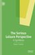 The Serious Leisure Perspective - A Synthesis (Paperback, 1st ed. 2020): Robert A. 'Stebbins
