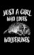 Just A Girl Who Loves Wolverines - Animal Nature Collection (Paperback): Marko Marcus