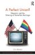 A Perfect Union? - Television and the Winning of Same-Sex Marriage (Hardcover): Cory Albertson