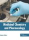 Medicinal Chemistry and Pharmacology (Hardcover): Avianna Stokes