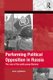 Performing Political Opposition in Russia - The Case of the Youth Group Oborona (Hardcover, New Ed): Laura Lyytikainen