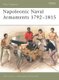 Napoleonic Naval Armaments 1792-1815 (Paperback): Chris Henry