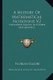A History of Mathematical Notations V2 - Notations Mainly in Higher Mathematics (Paperback): Florian Cajori