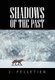 Shadows of the Past (Paperback): J. Pelletier