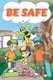Be Safe (Paperback): Larry S Glover