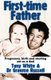First-Time Father - Pregnancy Birth and Starting out as a Dad (Paperback): Tony White, Dr Graeme Russell