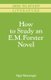 How to Study an E. M. Forster Novel (Paperback): Nigel Messenger