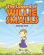 The Legend of Willie Smalls (Paperback): George Sims