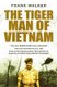 The Tiger Man of Vietnam (Paperback): Frank Walker