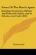 Notes Of The War In Spain - Detailing Occurrences Military And Political In Galicia, And At Gibraltar And Cadiz (1824)...