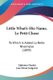 Little What's-His-Name, Le Petit Chose - To Which Is Added La Belle-Nivernaise (1899) (Paperback): Alphonse Daudet