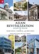 Asian Revitalization - Adaptive Reuse in Hong Kong, Shanghai, and Singapore (Hardcover): Katie Cummer, Lynne D. Distefano