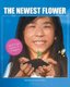 The Newest Flower (Paperback): Juliese Y. Padgett