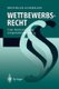 Wettbewerbsrecht - Unter Bereucksichtigung Europarechtlicher Bezeuge (German, Paperback, 1997 ed.): Brunhilde Ackermann