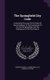 The Springfield City Code - Comprising The Laws Of The State Of Illinois Relating To The Government Of The City Of Springfield,...