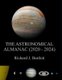 The Astronomical Almanac (2020 - 2024) - A Comprehensive Guide to Night Sky Events (Paperback): Richard J. Bartlett