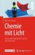 Chemie mit Licht - Innovative Didaktik fur Studium und Unterricht (German, Paperback, 1. Aufl. 2019): Michael Tausch