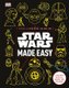 Star Wars Made Easy - A Beginner's Guide to a Galaxy Far, Far Away (Hardcover): Christian Blauvelt