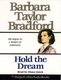 Hold the Dream (Abridged, Audio cassette, Abridged edition): Barbara Taylor Bradford