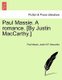 Paul Massie. a Romance. [By Justin MacCarthy.] (Paperback): Paul Massie, Justin MacCarthy