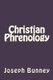 Christian Phrenology (Paperback): Joseph Bunney