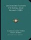 Legendary History Of Burma And Arakan (1882) (Paperback): Charles James Forbes Smith-Forbes