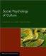 Social Psychology of Culture (Hardcover, New): Chi-yue Chiu, Ying-yi Hong