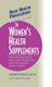 User's Guide to Women's Health Supplements (Hardcover): Laurel Vukovic