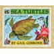 Sea Turtles (New & Updated Edition) (Hardcover, Updated ed.): Gail Gibbons