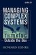 Managing Complex Systems - Thinking Outside the Box (Hardcover): H. Eisner