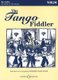 The Tango Fiddler - Violin (Paperback): Edward Huws Jones