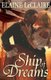 Ship of Dreams (Paperback): Digital Fiction, Elaine Leclaire