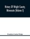 History Of Wright County, Minnesota (Volume I) (Paperback): Franklyn Curtiss-Wedge