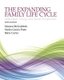 Expanding Family Life Cycle, The - Individual, Family, and Social Perspectives (Hardcover, 5th edition): Monica McGoldrick,...
