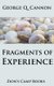Fragments of Experience - Faith-Promoting Series, Book 6 (Paperback): George Q Cannon