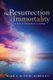 The Resurrection of Immortality (Paperback): Mark S. McLeod-Harrison