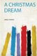 A Christmas Dream (Paperback): James T Brady