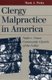 Clergy Malpractice in America - Nally V. Grace Community Church of the Valley (Paperback): Mark A Weitz