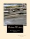 Maine Writes - Anthology 2015 (Paperback): Emily Morrison, Emilie Brand Throckmorton, Deborah Rozeboom