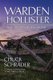 Warden Hollister - New Girl on the High Desert (Paperback): Chuck Schrader