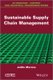 Sustainable Supply Chain Management (Hardcover, New): J Morana