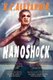 Nanoshock - BOOK II IN THE SINLESS SERIES (Paperback, New edition): K.C. Alexander