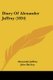 Diary Of Alexander Jaffray (1834) (Paperback): Alexander Jaffray, John Barclay