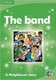 The Band Level 4 - A Neighbours Story (Paperback, New Ed): Daphne Paizee, Ian Lusted, Fiona Macgregor, Melany Porter
